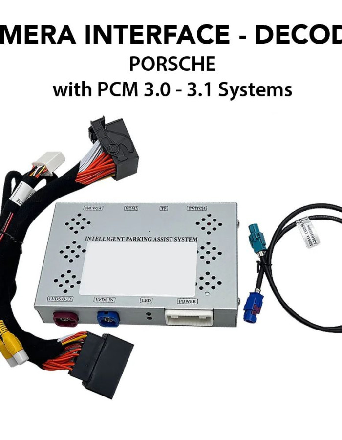 DIGITAL IQ PR 9850_CI (CAMERA INTERFACE for PORSCHE with PCM 3.0 -3.1 Systems)